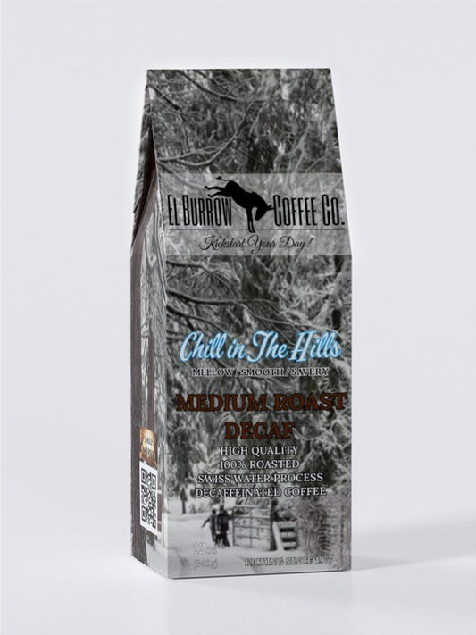 El Burrow "Chill In The Hills" Decaf